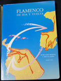 FLAMENCO DE IDA Y VUELTA - VII BIENAL DE ARTE FLAMENCO SEVILLA 1992 -