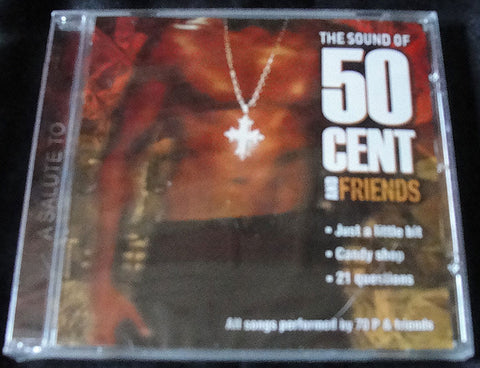 THE SOUND OF 50 CENT AND FRIENDS - CD -