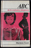 ABC DE LA COSTURA Y ELEGANCIA - MARLENE ESSER -