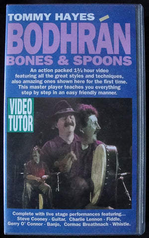 TOMMY HAYES - BODHRAN BONES & SPOONS - VHS -