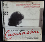 LA CHISPA DE CAMARÓN - LA VERDADERA HISTORIA DEL MITO CONTADA POR SU VIUDA -
