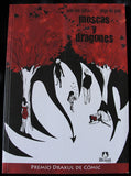 MOSCAS Y DRAGONES - JUAN LUIS IGLESIAS y JORGE DE JUAN -