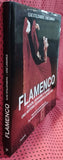 FLAMENCO - PASIÓN, DESGARRO Y DUENDE - UNA HISTORIA FOTOGRÁFICA DESDE 1970 -