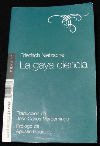 LA GAYA CIENCIA - FRIEDRICH NIETZSCHE -