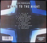 LEA PORCELAIN - HYMNS TO THE NIGHT - CD DIGIPACK -