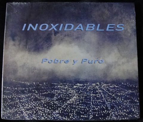 INOXIDABLES - POBRE Y PURO - CD DIGIPACK -