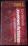 CERTAMEN JOVENES ARTISTAS DE CASTILLA LA MANCHA 2002 - 5 CD + LIBRETO -