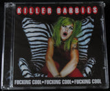 KILLER BARBIES - FUCKING COOL - CD -
