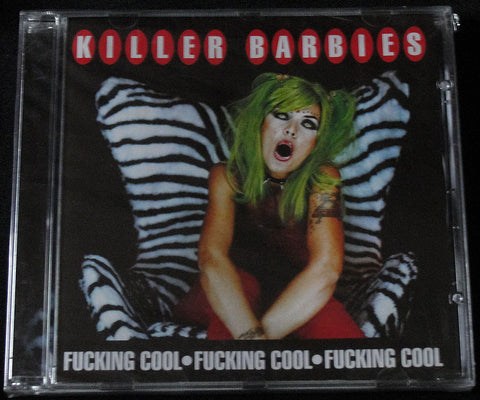 KILLER BARBIES - FUCKING COOL - CD -