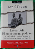 LORCA-DALI EL AMOR QUE NO PUDO SER - IAN GIBSON -