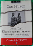 LORCA-DALI EL AMOR QUE NO PUDO SER - IAN GIBSON -