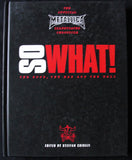 SO WHAT! - THE OFFICIAL METALLICA ILLUSTRATED CHRONICLE -