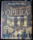 LA OPERA UNA HISTORIA SOCIAL - DANIEL SNOWMAN - INCLUYE CD -