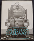 THE ILLUSTRATED HISTORY OF BRITISH STEAM RAILWAYS - DAVID ROSS -