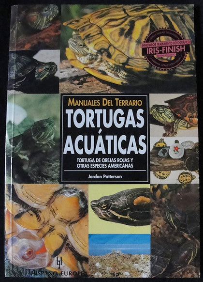 MANUALES DEL TERRARIO - TORTUGAS ACUATICAS - JORDAN PATTERSON -