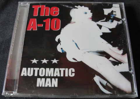 THE A-10 - AUTOMATIC MAN - CD PRECINTADO - ROCK PALACE RECORDS, 2003