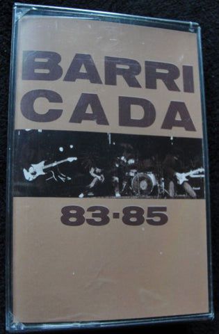 BARRICADA 83-85 - CASSETTE -