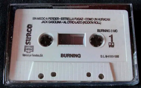 BURNING - SIN MIEDO A PERDER - CASETE SURCO, 1998 - NUEVO - SIN CARATULA - MUY RARO -