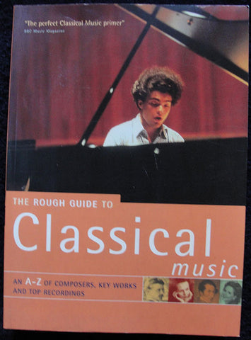 THE ROUGH GUIDE TO CLASSICAL MUSIC - EN INGLES -