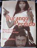 DURANGO PERDIDO - DIARIO DE RODAJE DE PERDITA DURANGO - CARLOS BARDEM -