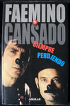 FAEMINO Y CANSADO - SIEMPRE PERDIENDO -
