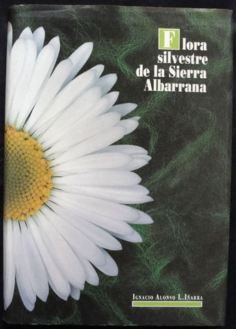 FLORA SILVESTRE DE LA SIERRA ALBARRANA