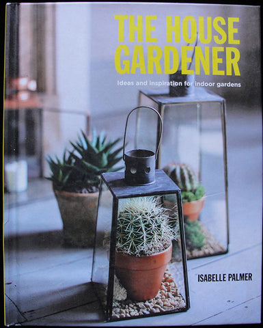 THE HOUSE GARDENER - ISABELLE PALMER - EN INGLES -