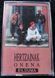 HERTZAINAK - ONENA - CASSETTE -