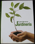 EL GRAN LIBRO DE LA JARDINERIA - EDICIONES RUEDA, 2009 -