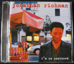 JONATHAN RICHMAN - I'M SO CONFUSED - CD -