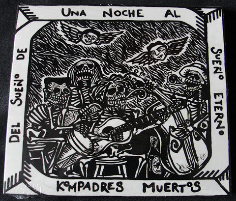 KOMPADRES MUERTOS - CD - DEL SUEÑO DE UNA NOCHE AL SUEÑO ETERNO -