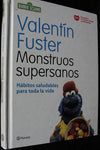 MONSTRUOS SUPERSANOS - VALENTIN FUSTER - BARRIO SESAMO -