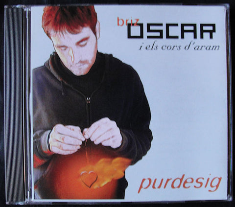 OSCAR BRIZ - I ELS CORS D'ARAM - PURDESIG - CD -