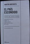EL PAIS ESCONDIDO - EDICION NO VENAL - PRUEBAS SIN CORREGIR - MARTIN ABRISKETA -