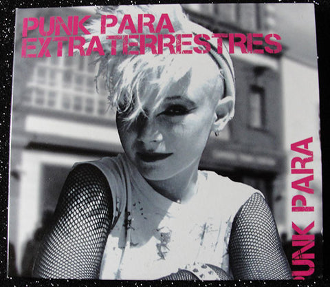 PUNK PARA EXTRATERRESTRES - Doble CD Recopilatorio - 2016