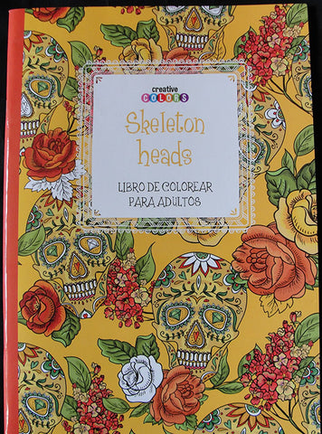 SKELETON HEADS - LIBRO DE COLOREAR PARA ADULTOS - CREATIVE COLORS -