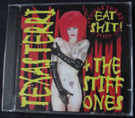 TEXAS TERRI + THE STIFF ONES - EAT SHIT! - CD -