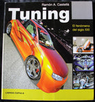 TUNING - EL FENOMENO DEL SIGLO XXI - RAMON A. CASTELLA -