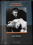 EL DESPERTAR DE LOS VAMPIROS  - JEAN MARIGNY -